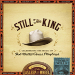 Still the King_ Celebrating the Music of Bob Wills and His Texas Playboys